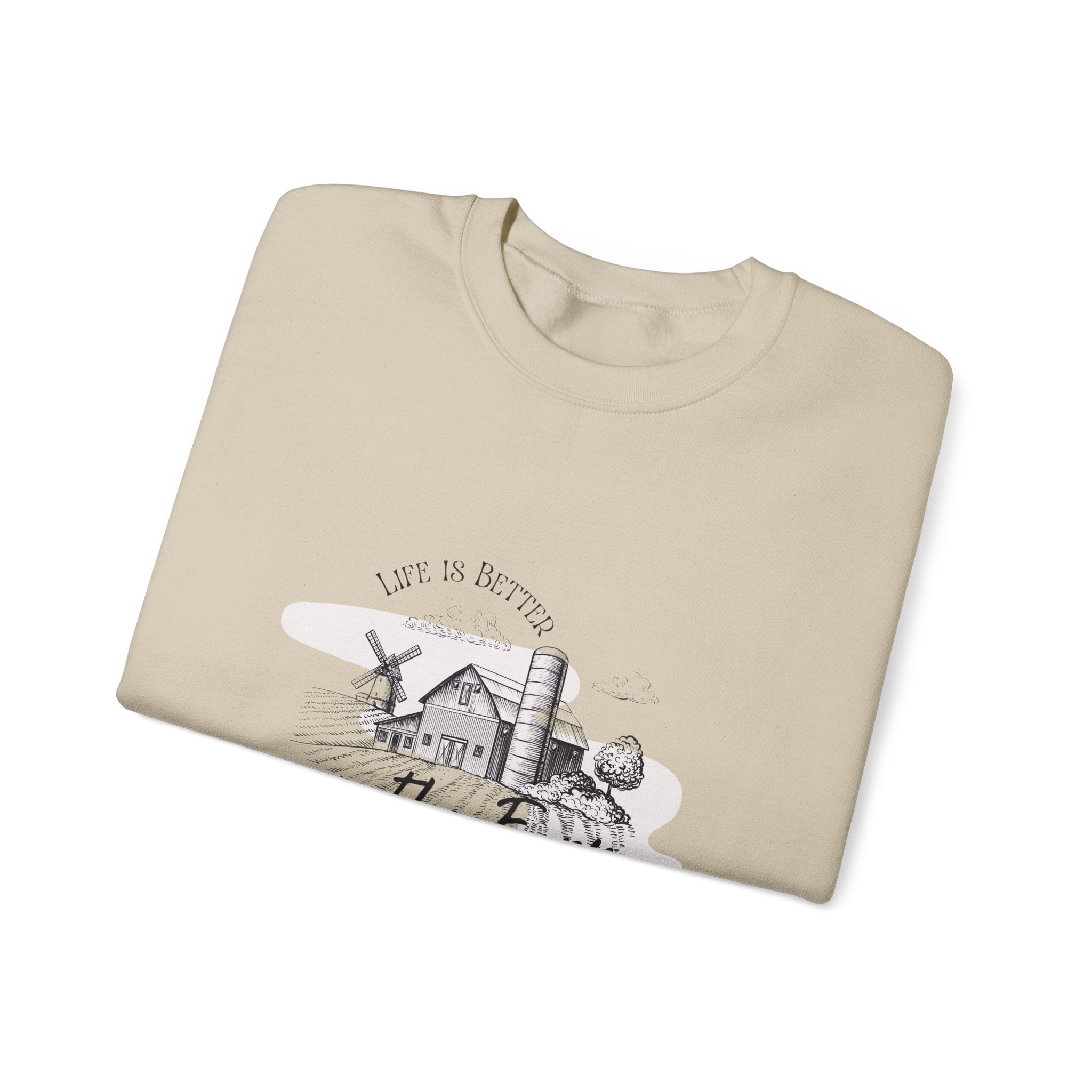 Farm Life Crewneck Sweatshirt — "Life is Better on the Farm"